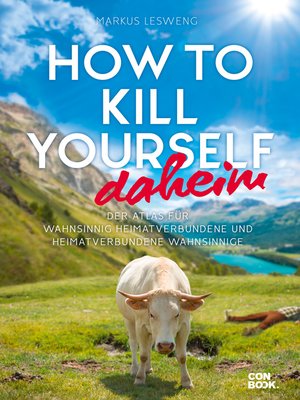 cover image of How to Kill Yourself daheim
